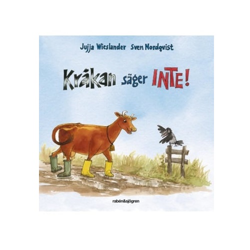 Kråkan säger inte! Board book