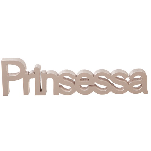 Stående ord i trä Prinsessa