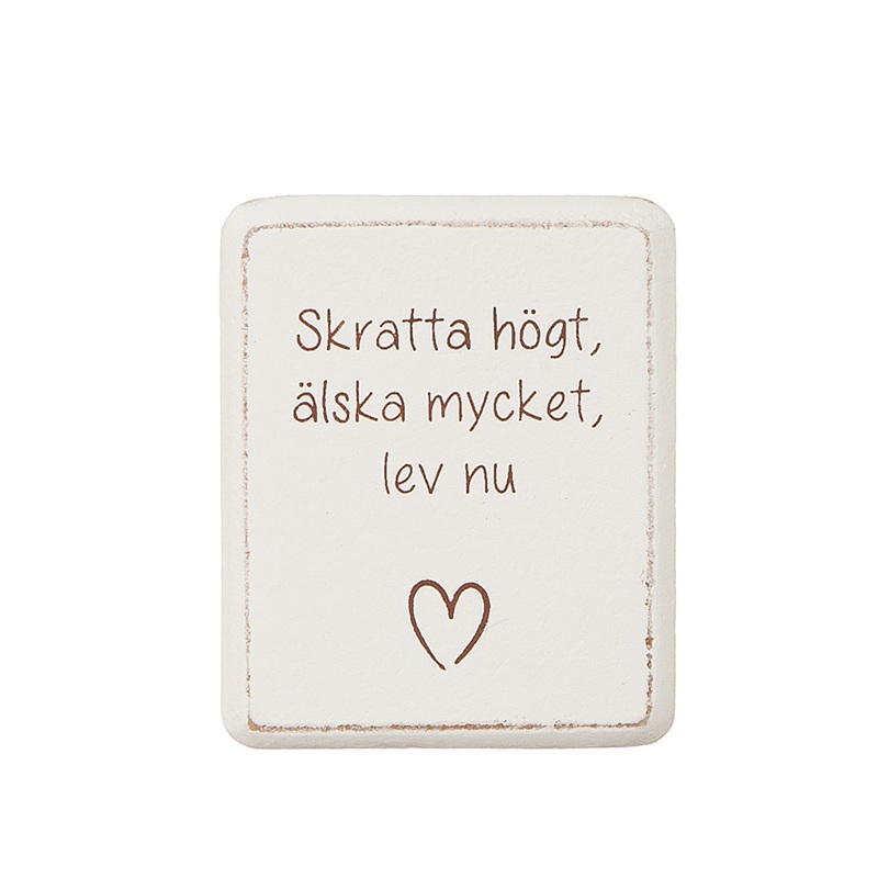 Magnet "Skratta högt..."