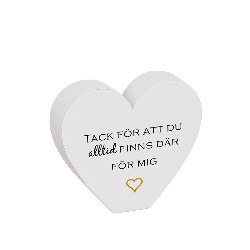 Stående hjärta – Tack för att du alltid...
