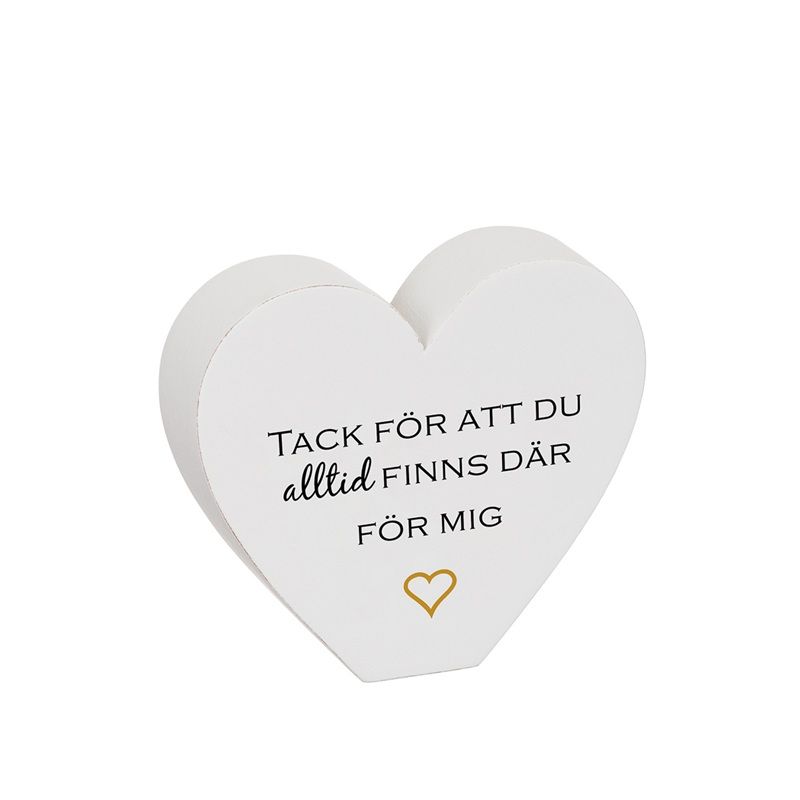 Stående hjärta – Tack för att du alltid...